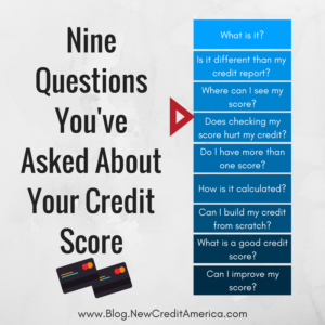 Nine questions you've asked about your credit score