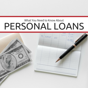 A Guide to Personal Loans